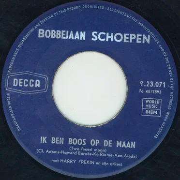 Ik ben boos op de maan / Oei, oei, oei, dat valt niet mee
