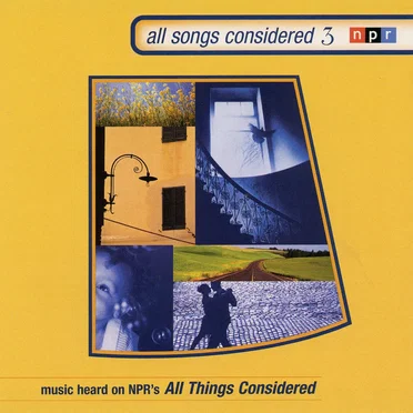 All Songs Considered 3 by Various Artists - album cover