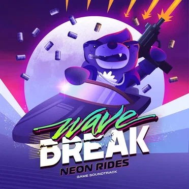 Wave Break: Neon Rides (Game Soundtrack) by Various Artists - album cover