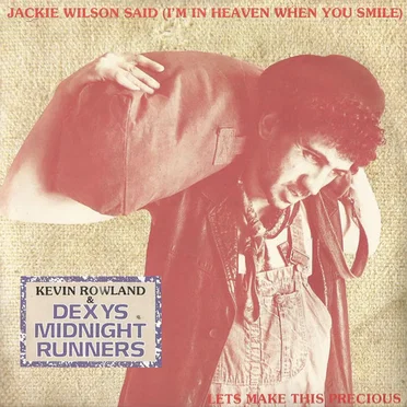 Jackie Wilson Said (I'm in Heaven When You Smile)