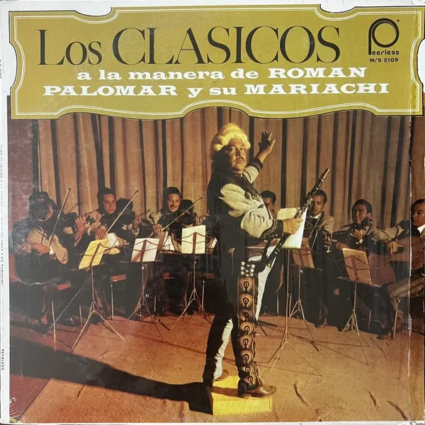 Los clasicos a la manera de Román Palomar y su mariachi