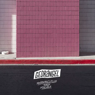 Parabelflug nach Malaga by Gedrängel - album cover
