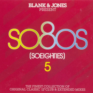 Blank & Jones Present So80s (SoEighties) 5