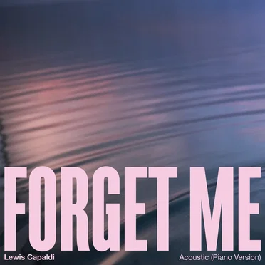 Forget Me (piano acoustic)