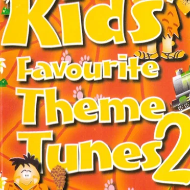Kids' Favourite Theme Tunes 2