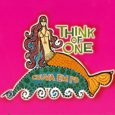 Chuva em pô by Think of One - album cover