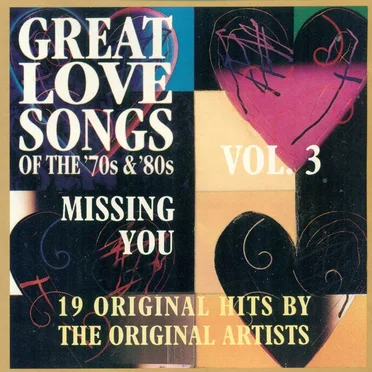Great Love Songs of the ’70s & ’80s, Missing You, Vol. 3 by Various Artists - album cover
