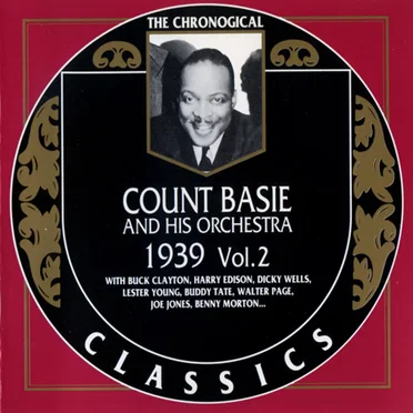 The Chronological Classics: Count Basie and His Orchestra 1939, Volume 2