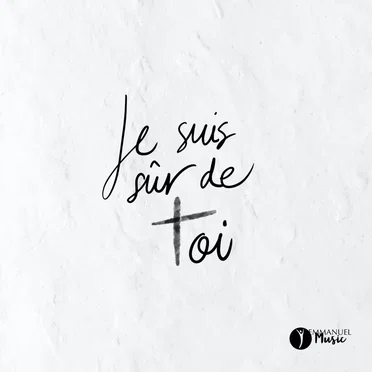 Je suis sûr de toi by Emmanuel Music - album cover