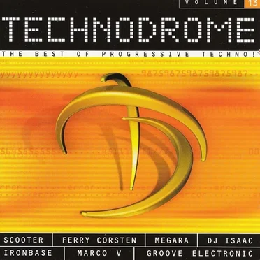 Technodrome, Volume 13 by Various Artists - album cover