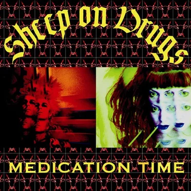Medication Time by Sheep on Drugs - album cover