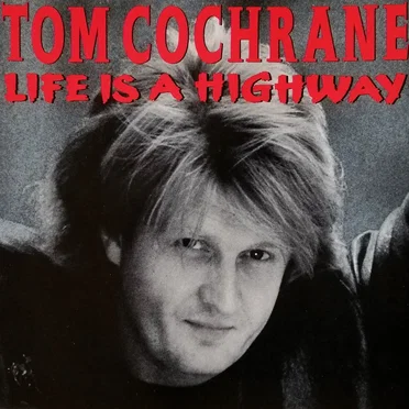 Life Is a Highway