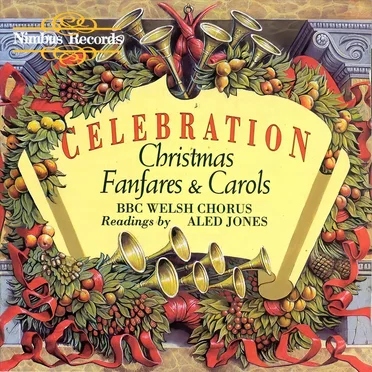 Celebration: Christmas Fanfares and Carols