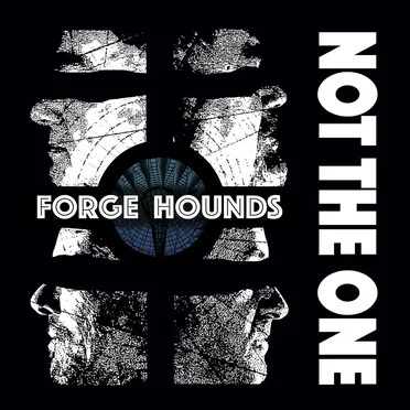Not the One by Forge Hounds - album cover