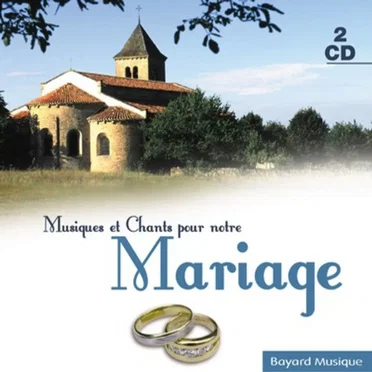 Musiques et chants pour notre mariage by Various Artists - album cover