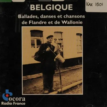 Belgique: Ballades, danses et chansons de Flandre et Wallonie by Various Artists - album cover