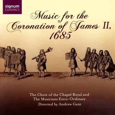 Music for the Coronation of James II, 1685