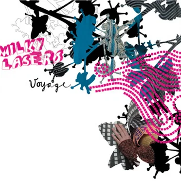 Voyage by Milky Lasers - album cover