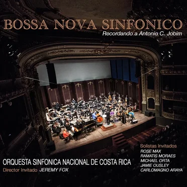 Bossa Nova Sinfonico by Orquesta Sinfónica Nacional de Costa Rica - album cover