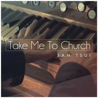 Take Me To Church