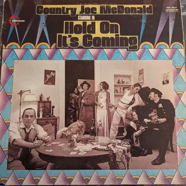 Hold On It’s Coming by Country Joe McDonald - album cover
