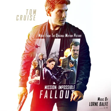 Mission: Impossible – Fallout: Music From the Original Motion Picture