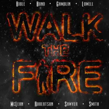Walk the Fire