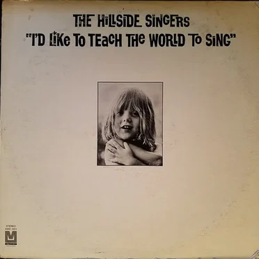 I’d Like to Teach the World to Sing