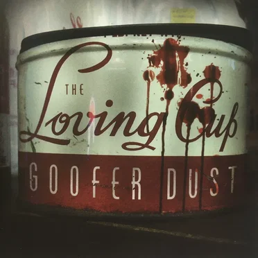 Goofer Dust by The Loving Cup - album cover