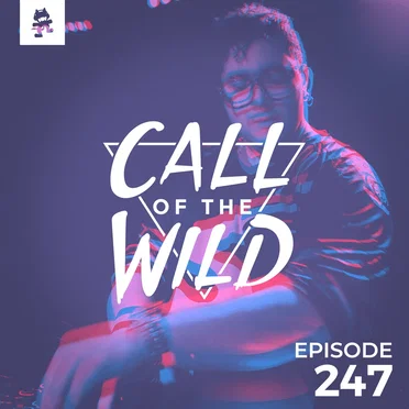 2019-05-08: 247 – Monstercat: Call of the Wild by Monstercat - album cover