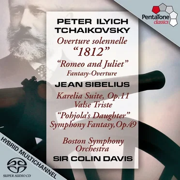 Tchaikovsky: Overture solennelle "1812" / Romeo and Juliet / Sibelius: Karelia Suite, op. 11 / Valse triste / Pohjola's Daughter, op. 49