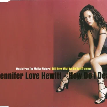 How Do I Deal by Jennifer Love Hewitt - album cover