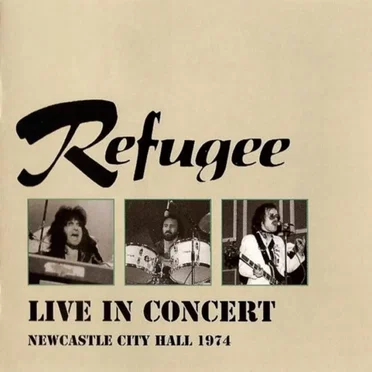 Refugee Live 1974 by Refugee - album cover