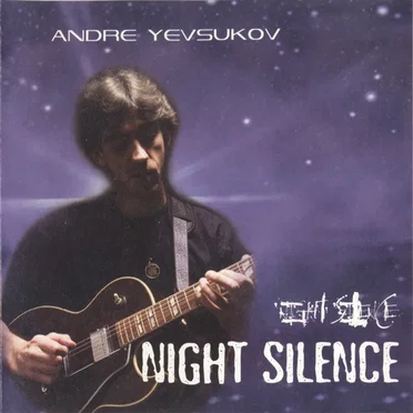 Night Silence by Andre Yevsukov - album cover