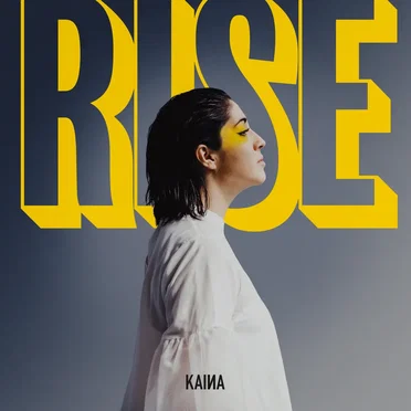 Rise by KAINA - album cover