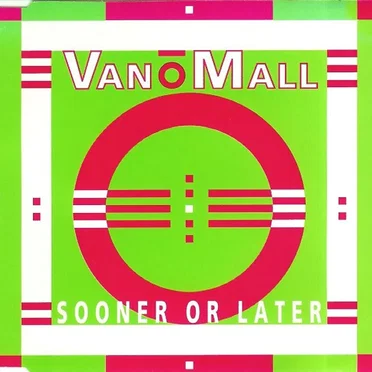 Sooner Or Later by Van O' Mall - album cover