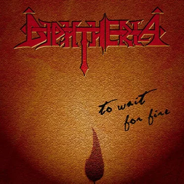 To Wait for Fire by Diphtheria - album cover