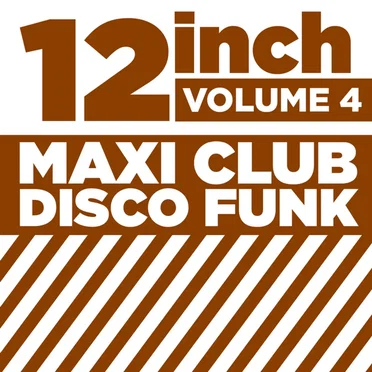 12 Inch Maxi Club Disco Funk, Vol. 4 by Various Artists - album cover