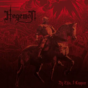 By This, I Conquer by Hegemon - album cover