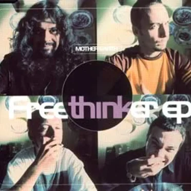 Free Thinker EP by Mother Earth - album cover