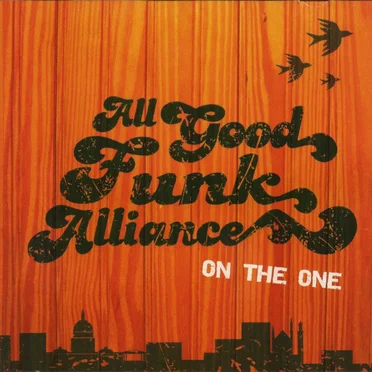 On the One by All Good Funk Alliance - album cover