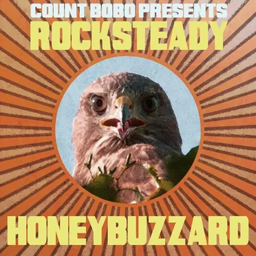 Rocksteady Honeybuzzard by Count Bobo - album cover
