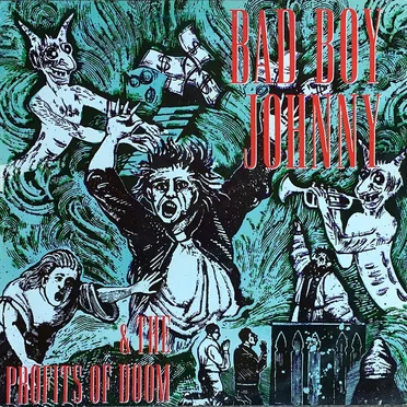 Bad Boy Johnny & The Profits of Doom by Daniel Abineri - album cover