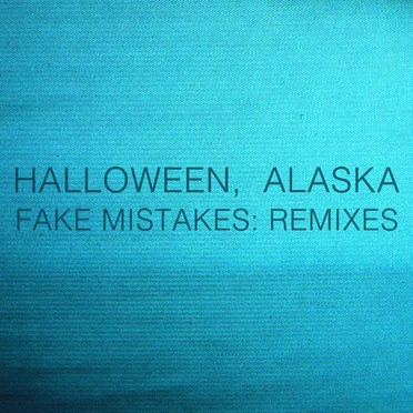 Fake Mistakes: Remixes