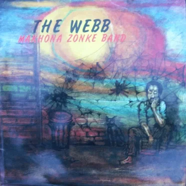 The Webb by Makhona Zonke Band - album cover