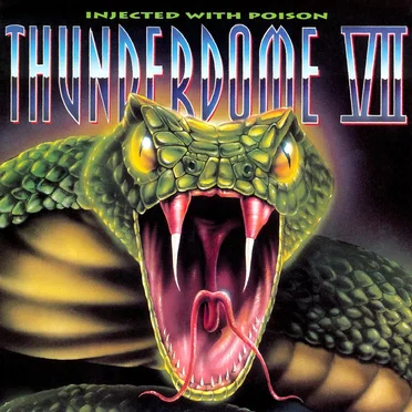 Thunderdome VII: Injected With Poison by Various Artists - album cover