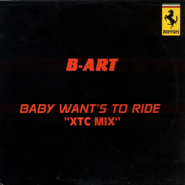 Baby Wants to Ride (XTC mix)