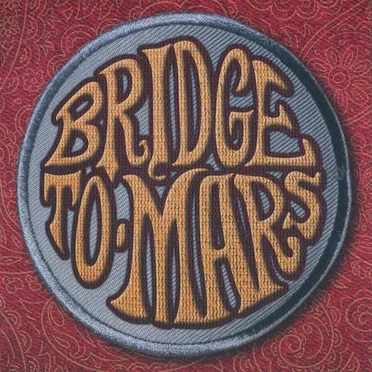 Bridge to Mars by Bridge To Mars - album cover