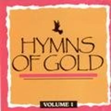 Hymns Of Gold, Vol. 1 by Various Artists - album cover