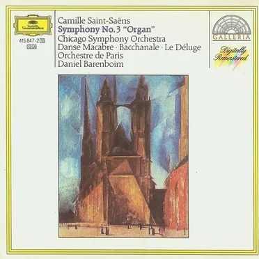 Symphonie nr. 3 “Orgel‐Symphonie” / Danse macabre / Bacchanale / Le Déluge